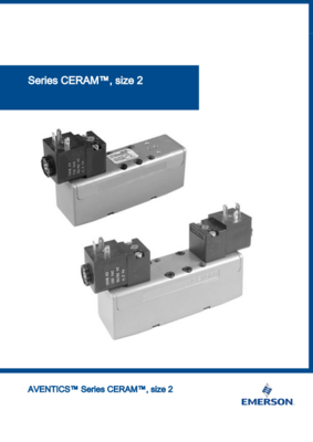 AVENTICS CERAM-SIZE 2 CATALOG CERAM SIZE 2 SERIES: 5/2-DIRECTIONAL VALVES